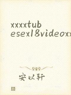 xxxxtubesex18videoxxxx
