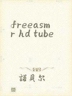 freeasmr hd tube