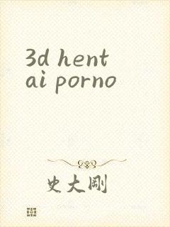 3d hentai porno