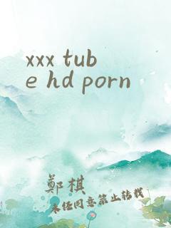 xxx tube hd porn