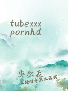tubexxxpornhd