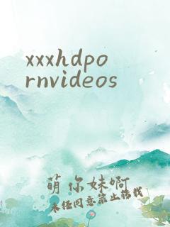 xxxhdpornvideos