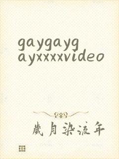 gaygaygayxxxxvideo
