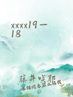 xxxx19—18