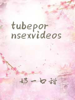 tubepornsexvideos