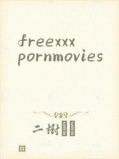 freexxxpornmovies