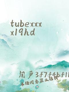tubexxxx19hd