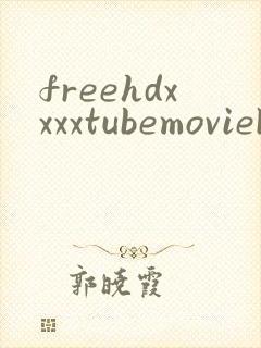 freehdxxxxtubemoviekoria