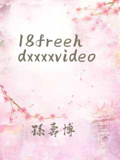 18freehdxxxxvideo