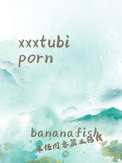 xxxtubiporn