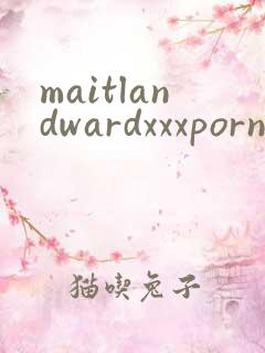 maitlandwardxxxpornmovies