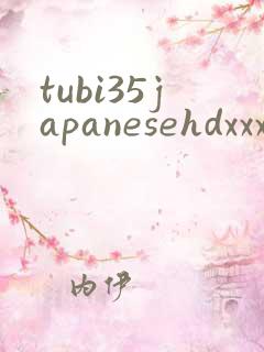 tubi35japanesehdxxxx