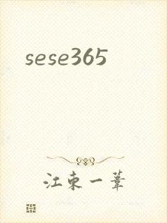 sese365