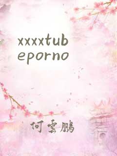 xxxxtubeporno
