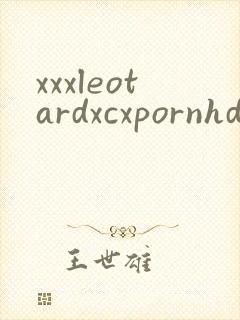 xxxleotardxcxpornhd