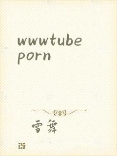 wwwtubeporn