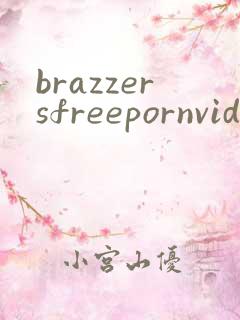 brazzersfreepornvideosa