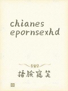 chianesepornsexhd