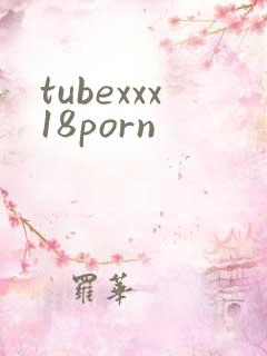 tubexxx18porn