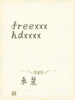 freexxxhdxxxx