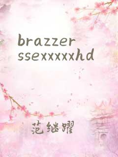 brazzerssexxxxxhd