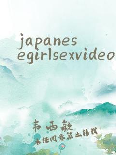 japanesegirlsexvideos