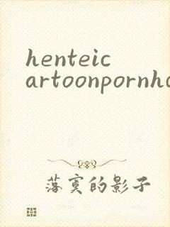 henteicartoonpornhdfree
