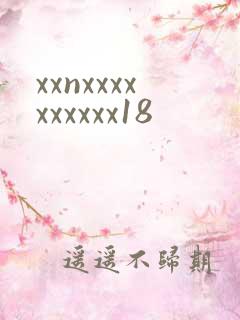 xxnxxxxxxxxxx18
