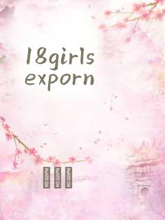 18girlsexporn