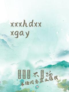 xxxhdxxxgay