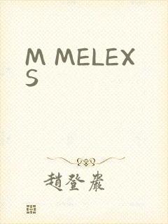 M MELEXS