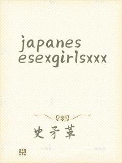 japanesesexgirlsxxx