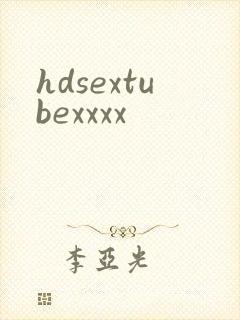 hdsextubexxxx