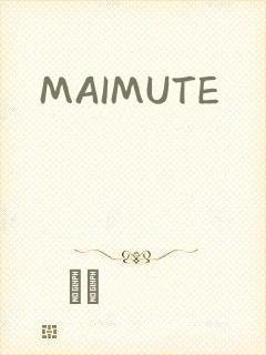 MAIMUTE