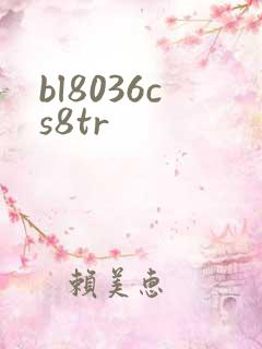bl8036cs8tr