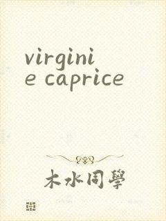 virginie caprice