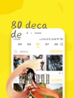 80 decade