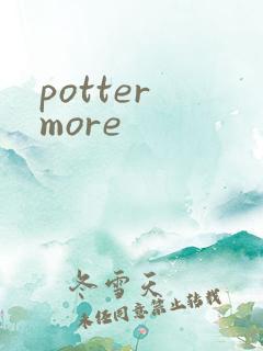 potter more