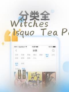 Witches lsquo  Tea Party：结局+番外