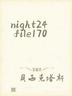 night24 file170
