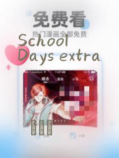 School Days extra
