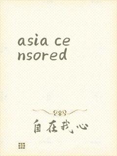 asia censored