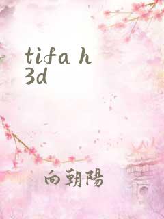 tifa h 3d