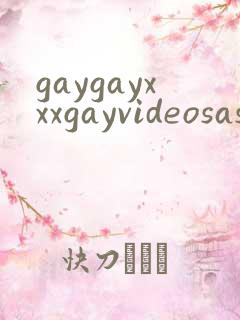 gaygayxxxgayvideosasian
