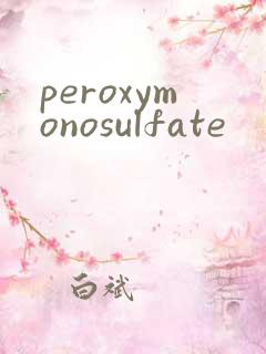 peroxymonosulfate