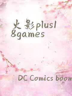 火影plus18games