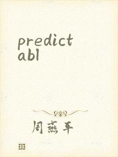 predictabl