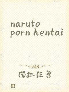 naruto porn hentai