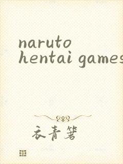 naruto hentai games