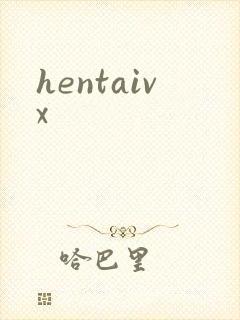 hentaivx